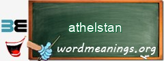 WordMeaning blackboard for athelstan